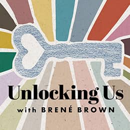 Unlocking US with Brene Brown