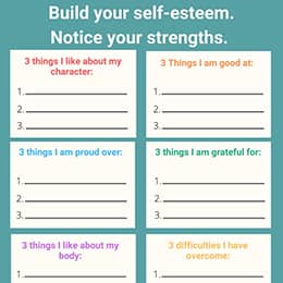 Build your self-esteem. Notice your strengths