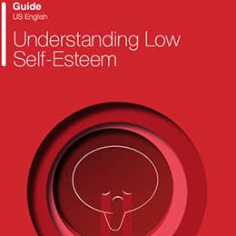 Understanding Low Self-Esteem