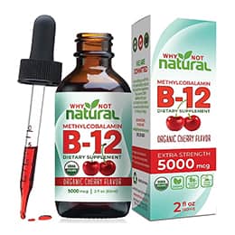 Why Not Natural Organic Vitamin B12 Liquid - Sublingual Extra Strength 60 x 5000 mcg Methylcobalamin Drops, Vegan, Maximize Absorption and Energy (Cherry)