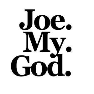 Joe My God
