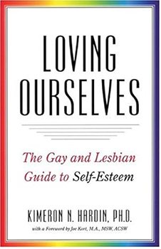 Loving Ourselves: The Gay and Lesbian Guide to Self-esteem