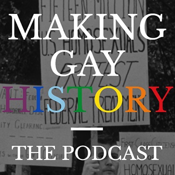 Making Gay History Podcasts