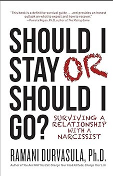 Should I Stay or Should I Go: Surviving A Relationship with a Narcissist