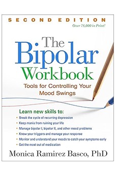 The Bipolar Workbook: Tools for Controlling Your Mood Swings