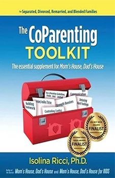 The CoParenting Toolkit: The Essential Supplement for Mom's House, Dad's House