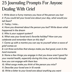 25 Journaling Prompts for Anyone Dealing With Grief