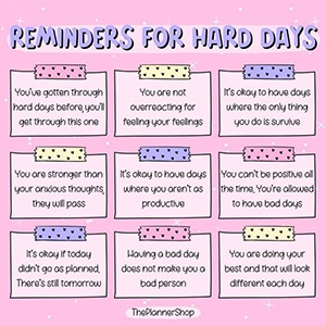 Reminders for Hard Days