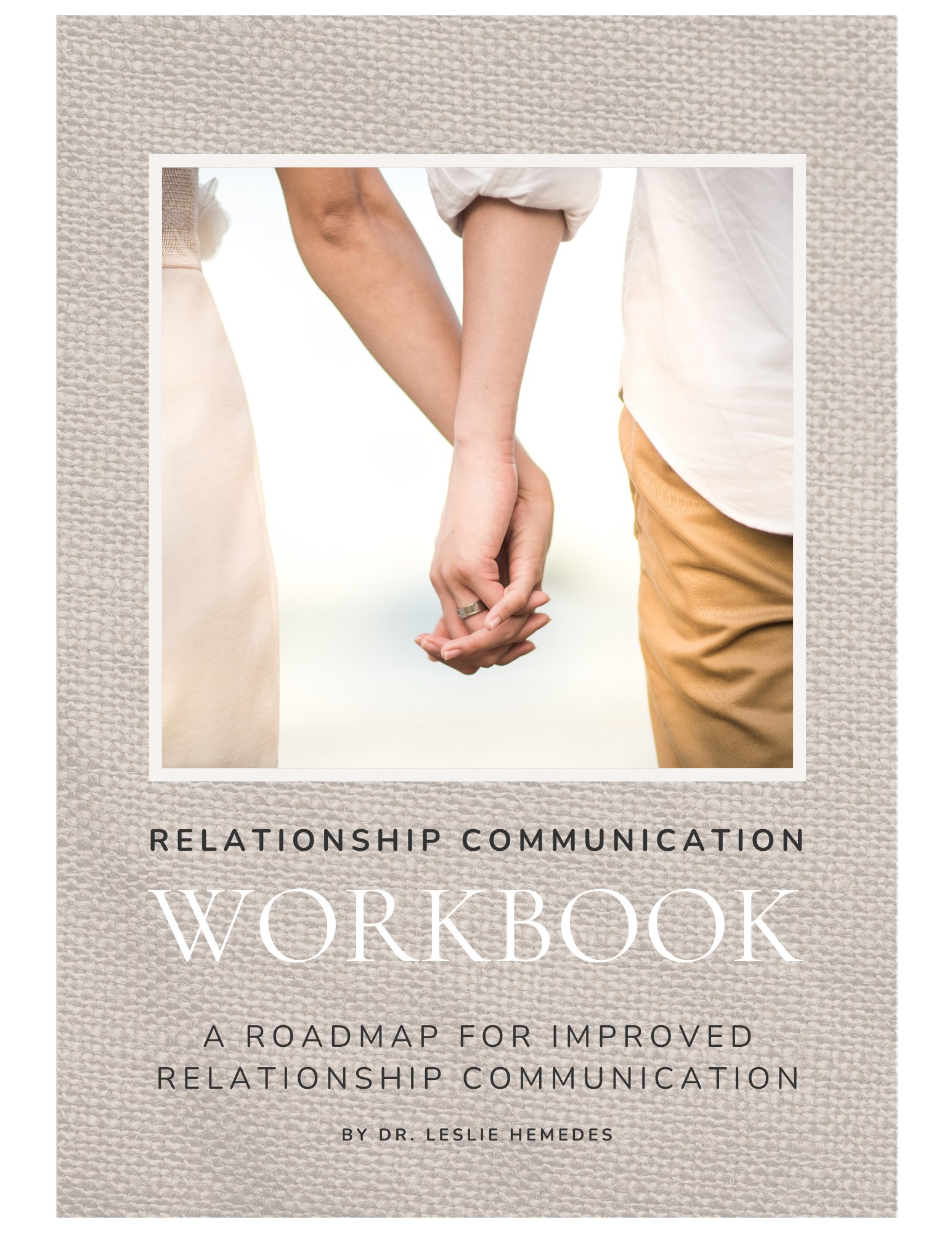 Relationship Communication Workbook